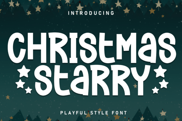 Christmas Starry: The Festive Display Font for Holiday Designs