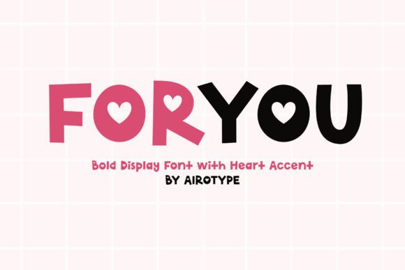 For You: The Perfect Display Font for Romantic Web Design