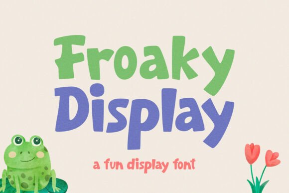 Froaky: The Quirky Display Font for Playful Branding