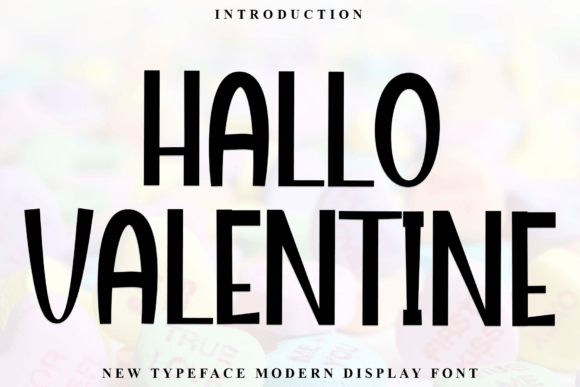 Hallo Valentine: A Soft Display Font for Editorial Design