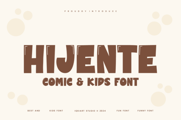 Hijente: The Joyful Display Font for Creative Makers