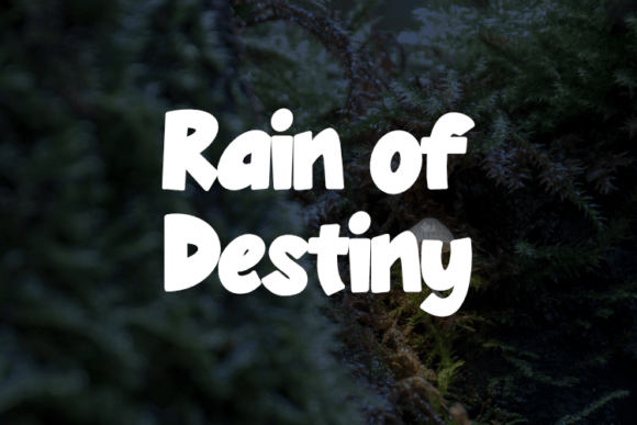 Rain of Destiny: A Premium Display Typeface for Makers