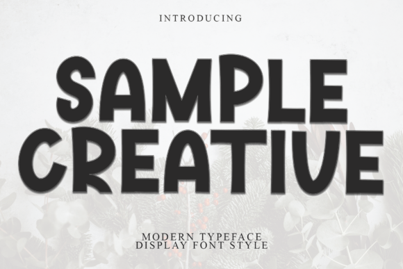 Sample Creative: The Bold Display Font for Eye-Catching Designs