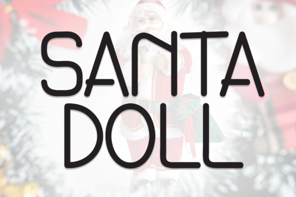 Santa Doll: The Handwritten Display Font for Scroll-Stopping Campaigns