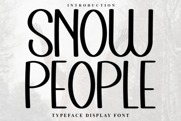 Snow People: A Whimsical Display Font for Winter Editorial Design